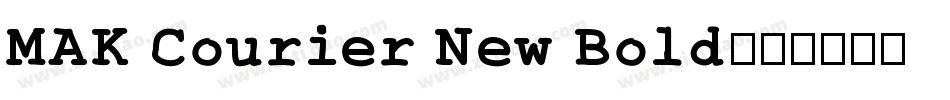 MAK Courier New Bold字体转换